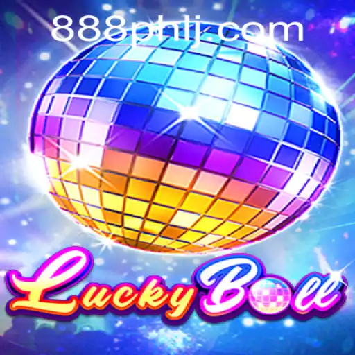 Discover the Excitement of LuckyBall: A Captivating Game Experience with 888PHL
