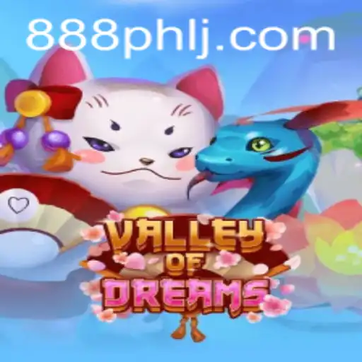 ValleyofDreams: A New Age Adventure with 888PHL
